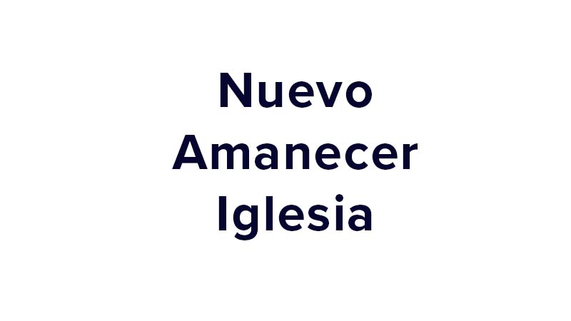 Nuevo Amanecer Iglesia